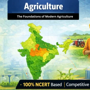 NCERT भूगोल | कक्षा 8 | कृषि (Complete Course)
