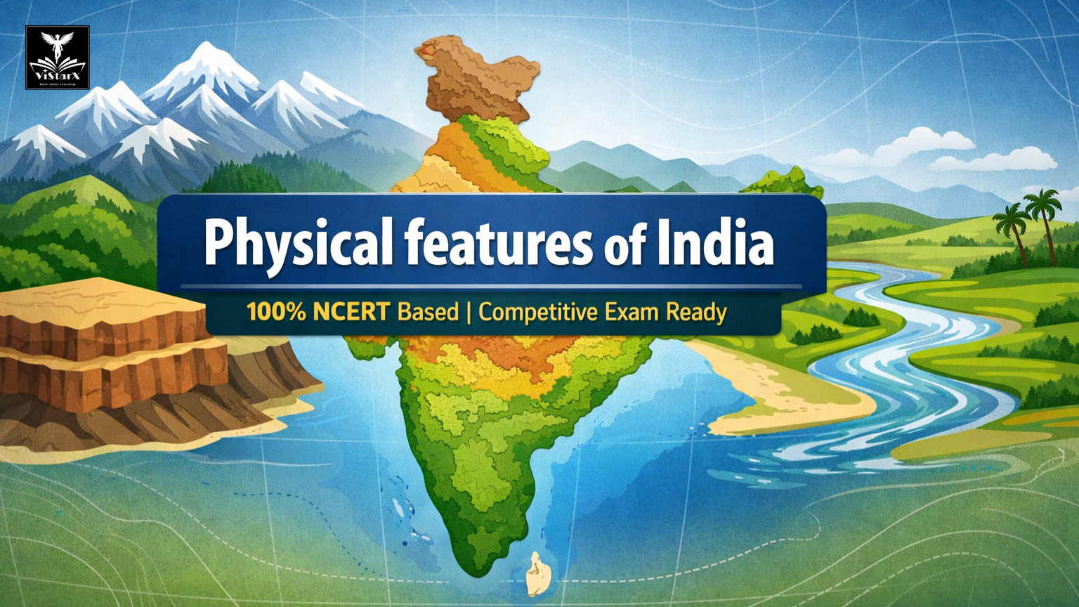 NCERT भूगोल | कक्षा 9 | भारत का भौतिक स्वरुप (Complete Course) | ViStarX