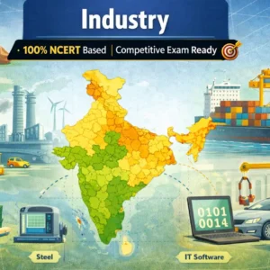 NCERT भूगोल | कक्षा 8 | उद्योग (Complete Course)