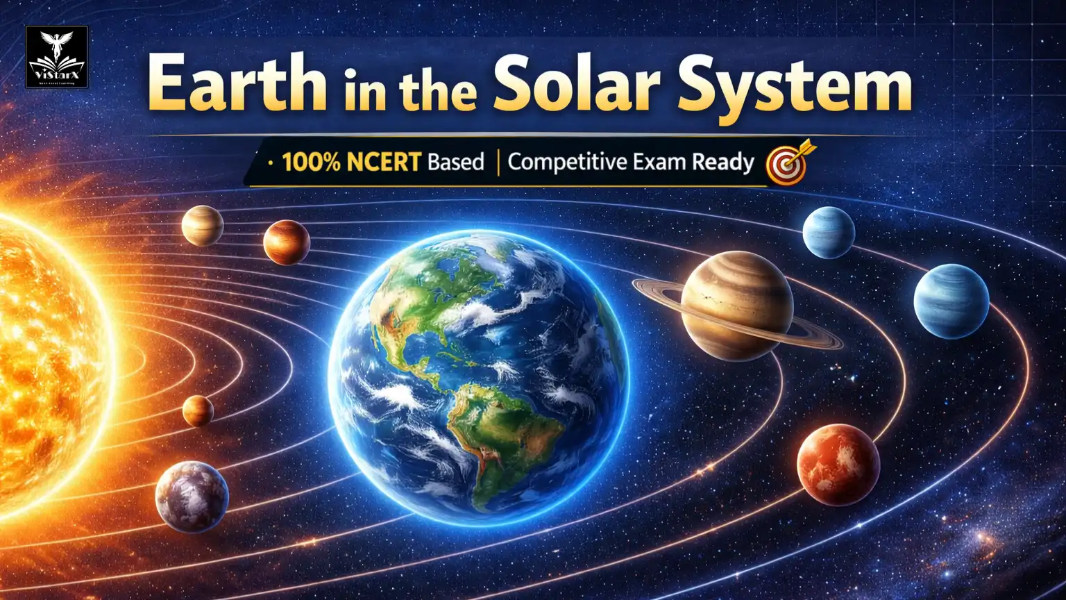 [FREE] NCERT भूगोल | कक्षा 6 | सौरमंडल में पृथ्वी (Demo Course) | ViStarX