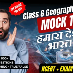 NCERT | Mock Test Class 6 हमारा देश भारत | ViStarX™